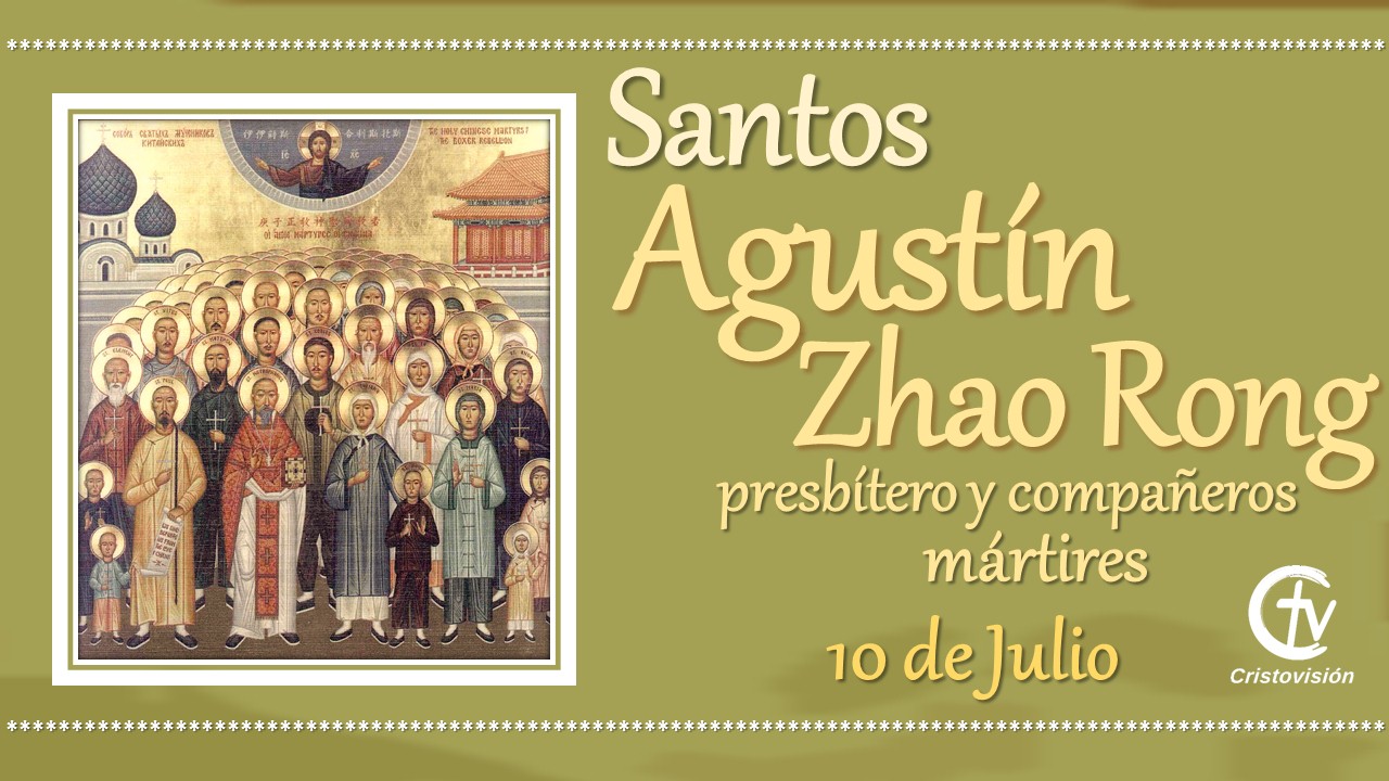 SANTO DEL DÍA || San Agustín Zhao Rong y 119 compañeros, mártires en China