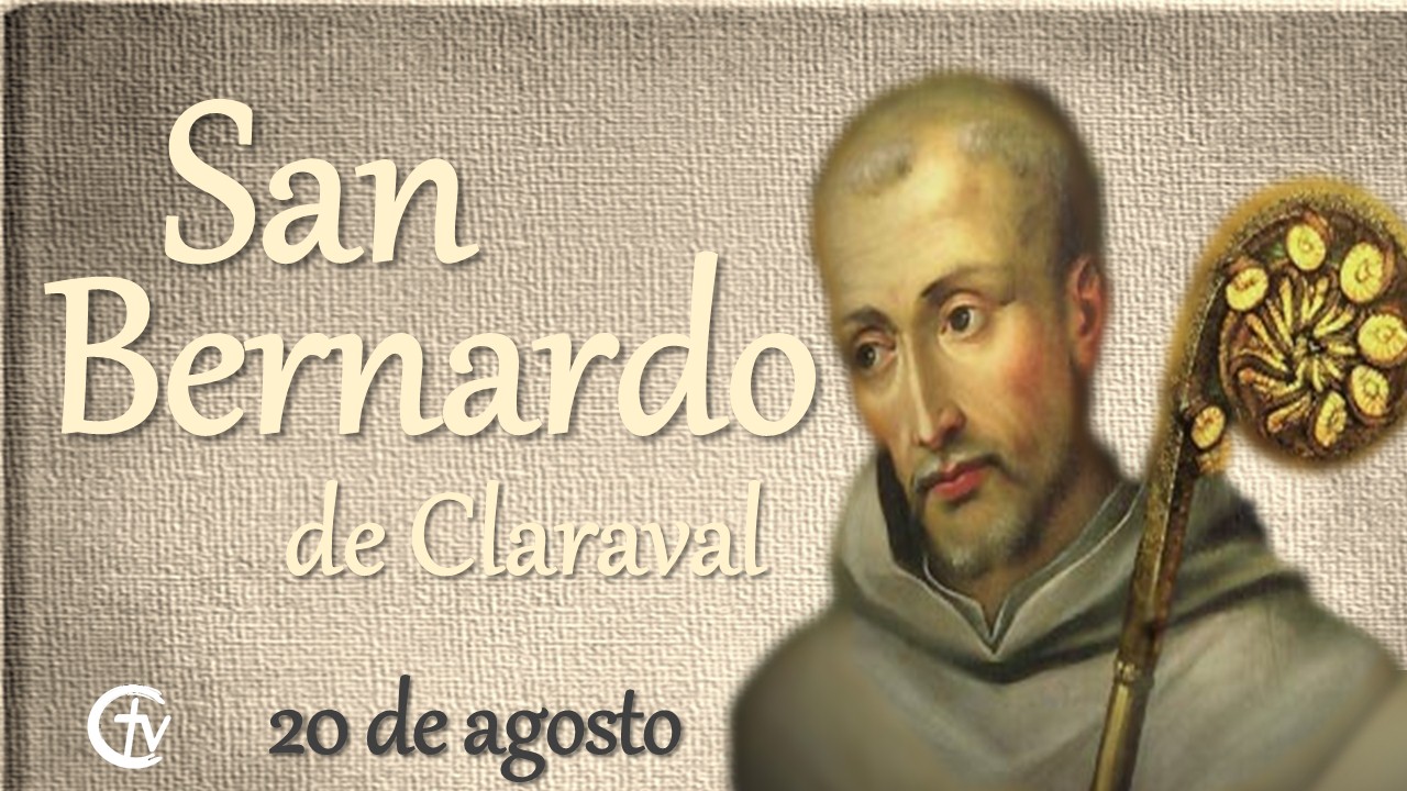 SANTO DEL DÍA || San Bernardo de Claraval