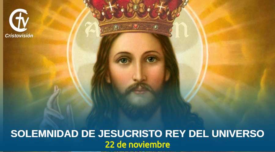 solemnidad-jesucristo-rey-del-universo