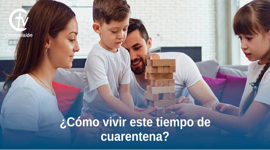 cuarentena-en-familia-como-vivir