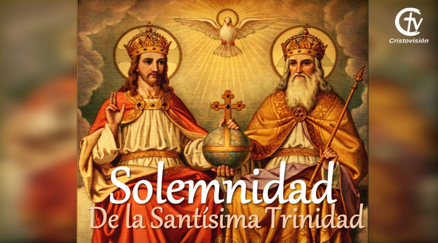 Solemnidad de la Santísima Trinidad